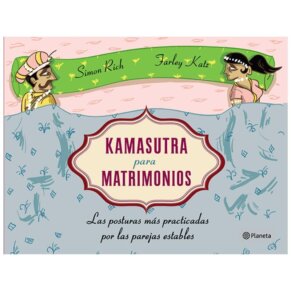 Grupo Planeta Kamasutra Para Matrimonios Tapa Blanda 9788408120490