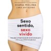 Grupo Planeta Sexo Sentido Sexo Vivido 9788408170150